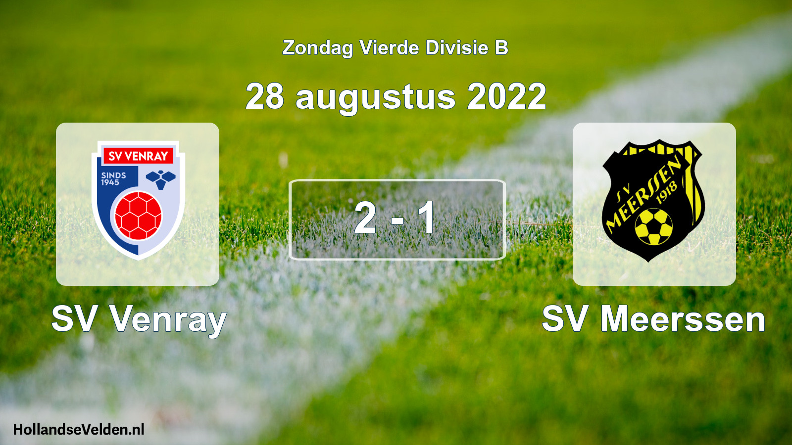Total number of matches played: SV Venray - SV Meerssen 2 - 1 (28 August 2022)