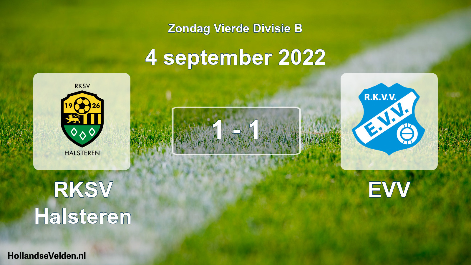 Total number of matches played: RKSV Halsteren - EVV 1 - 1 (4 September 2022)