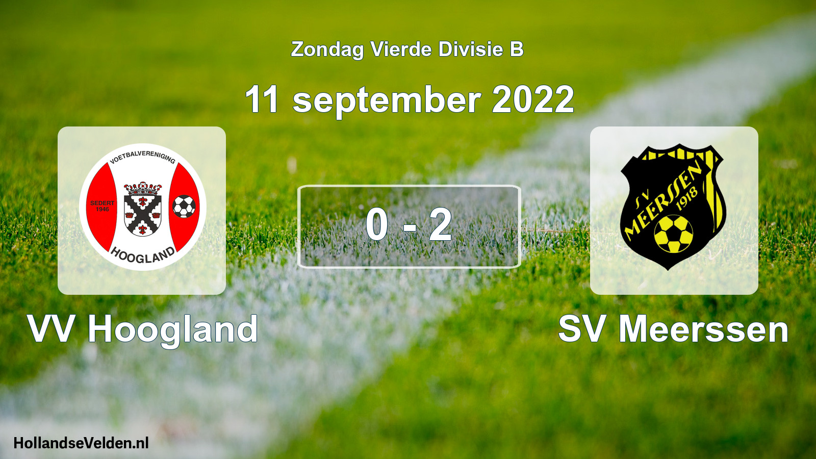 Total number of matches played: VV Hoogland - SV Meerssen 0 - 2 (11 September 2022)