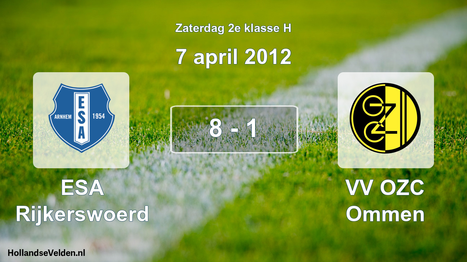 Total number of matches played: ESA Rijkerswoerd - VV OZC Ommen 8 - 1 (7 April 2012)