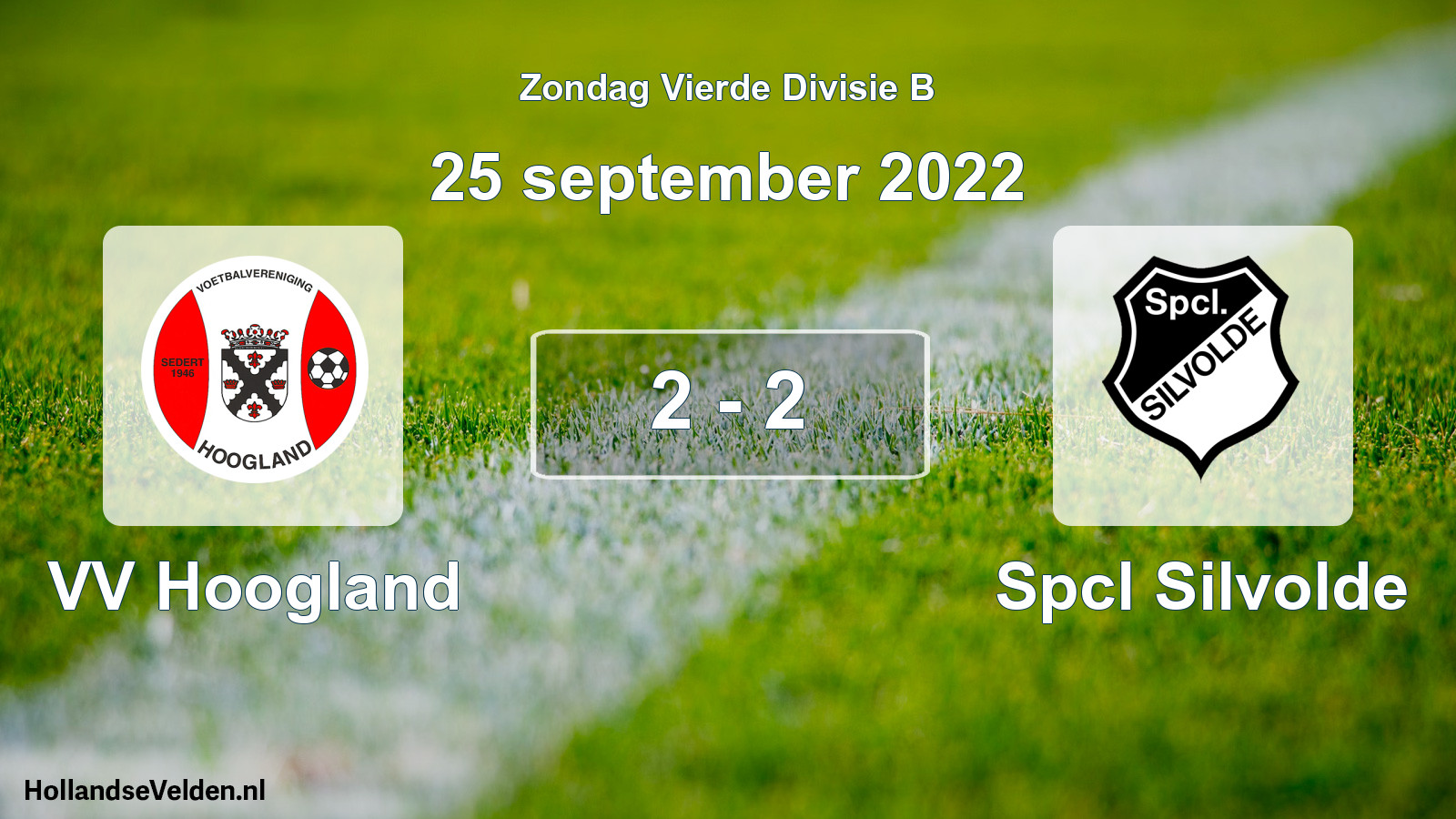 Total number of matches played: VV Hoogland - Spcl Silvolde 2 - 2 (25 September 2022)
