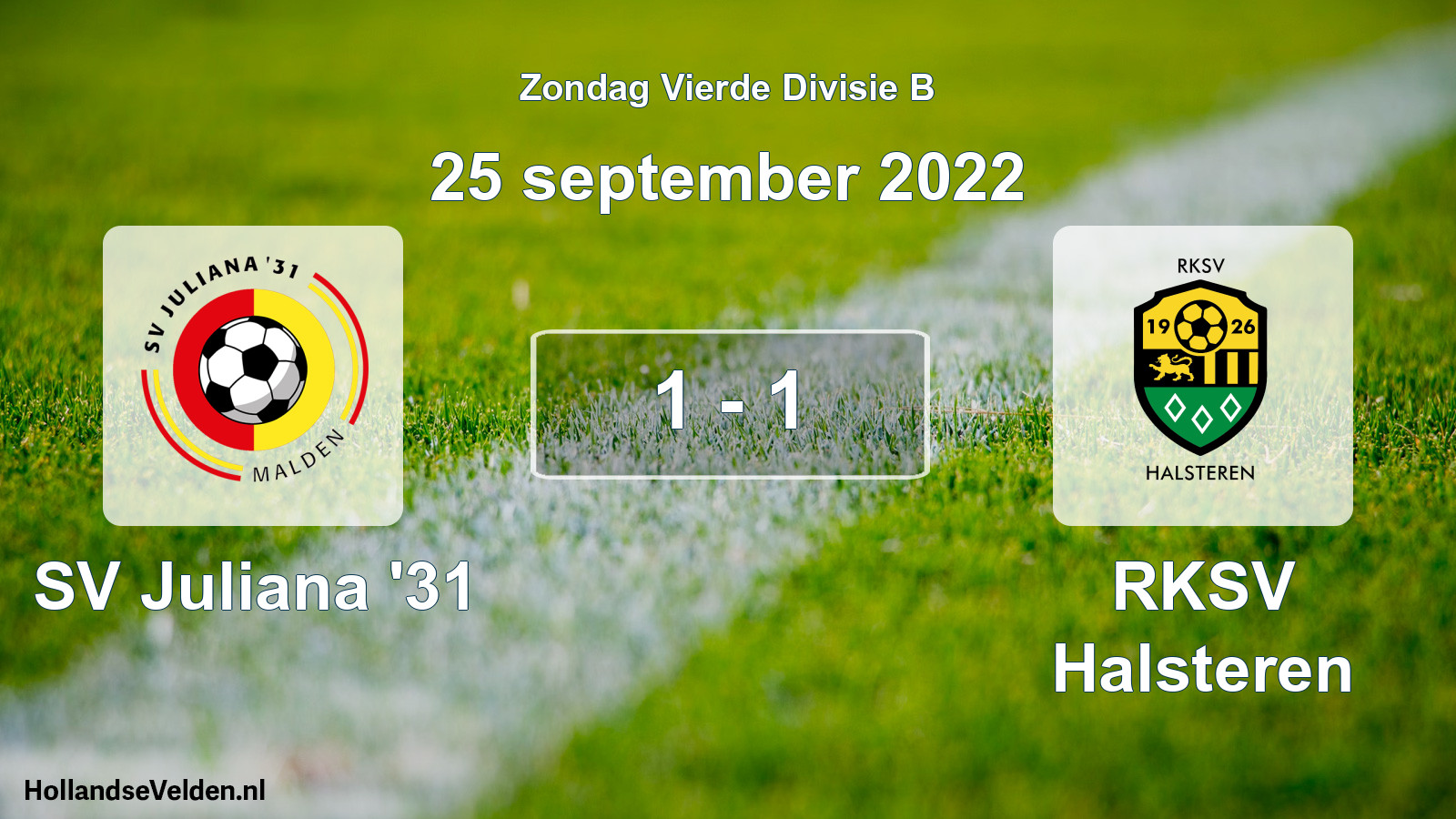 Total number of matches played: SV Juliana '31 - RKSV Halsteren 1 - 1 (25 September 2022)