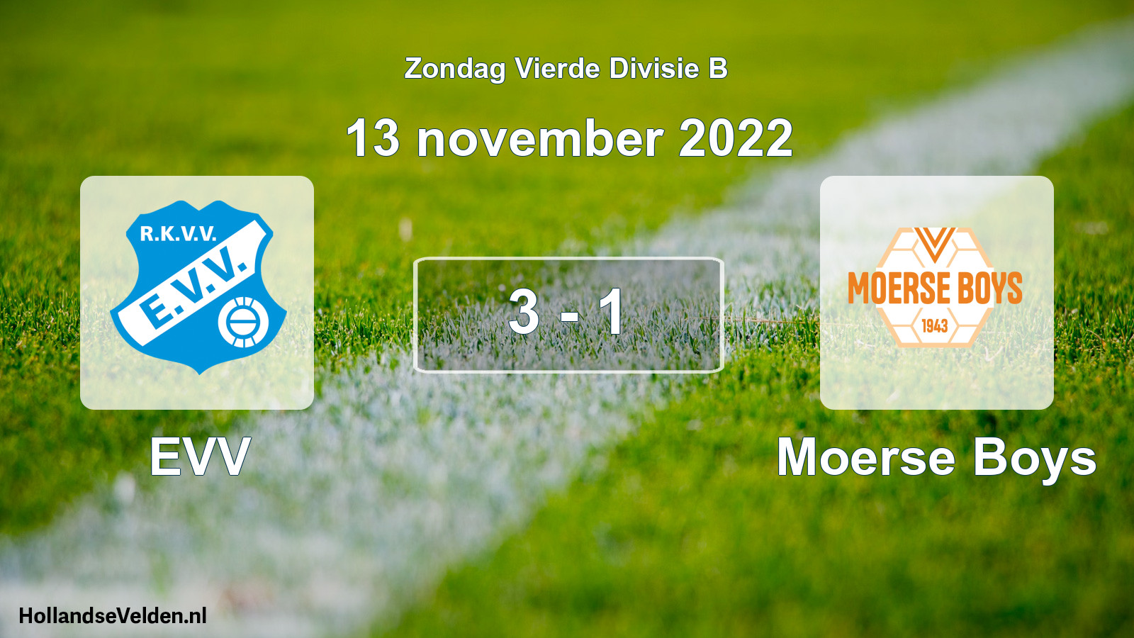 Total number of matches played: EVV - Moerse Boys 3 - 1 (13 November 2022)