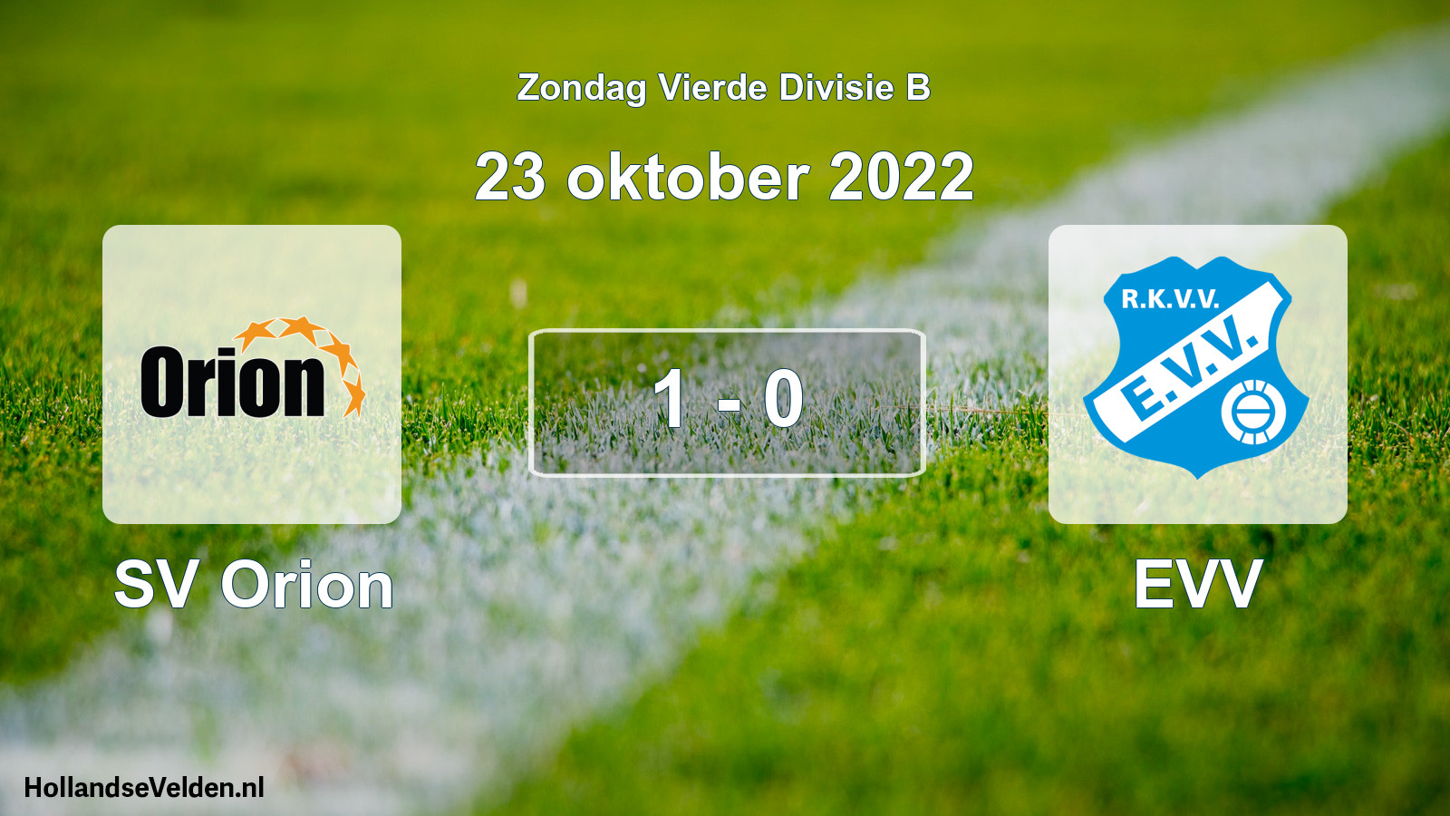 Total number of matches played: SV Orion - EVV 1 - 0 (23 October 2022)