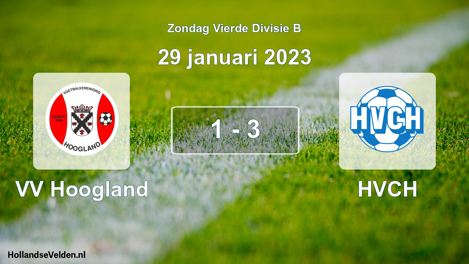 Total number of matches played: VV Hoogland - HVCH 1 - 3 (29 January 2023)