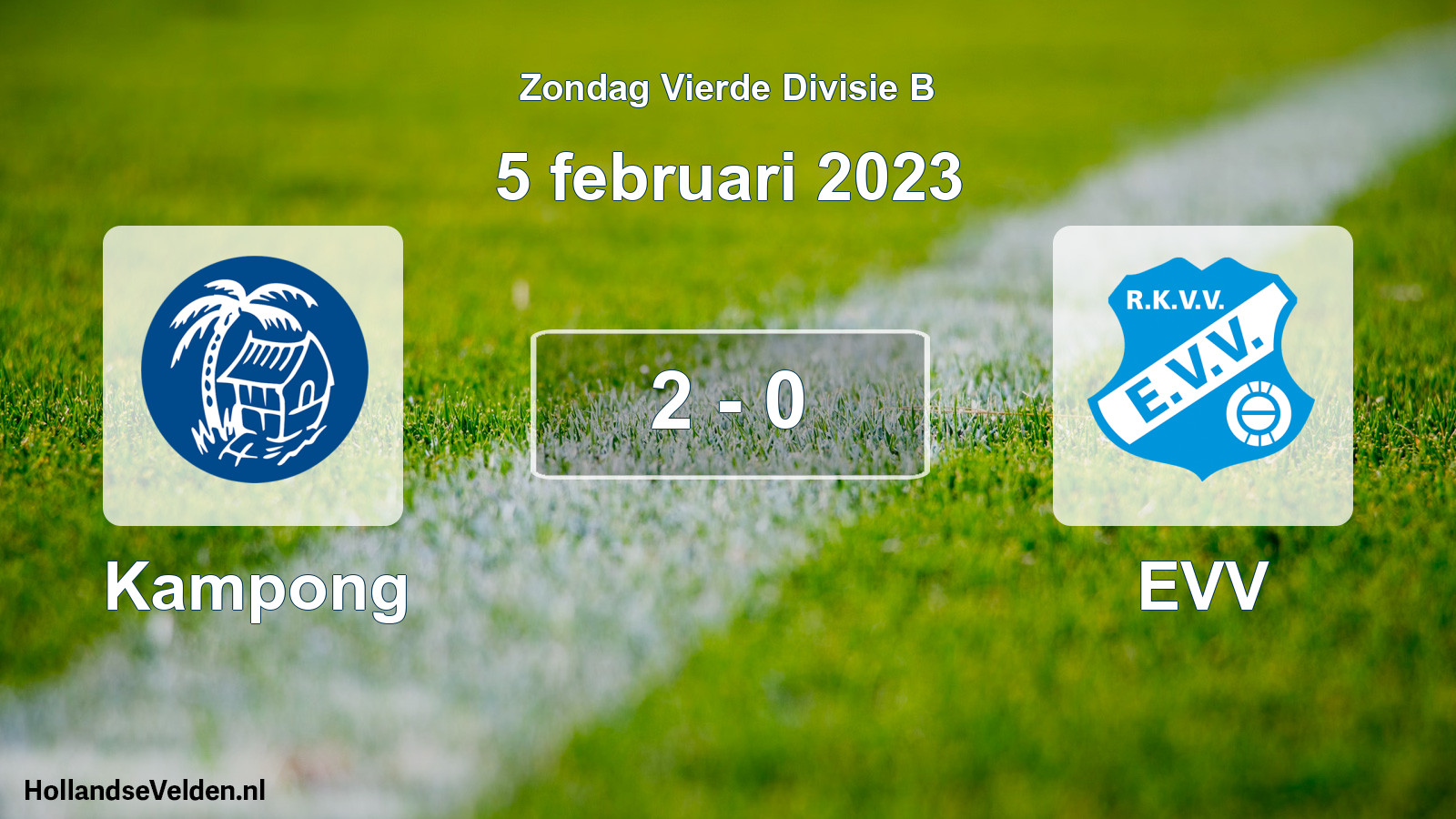 Total number of matches played: Kampong - EVV 2 - 0 (5 February 2023)