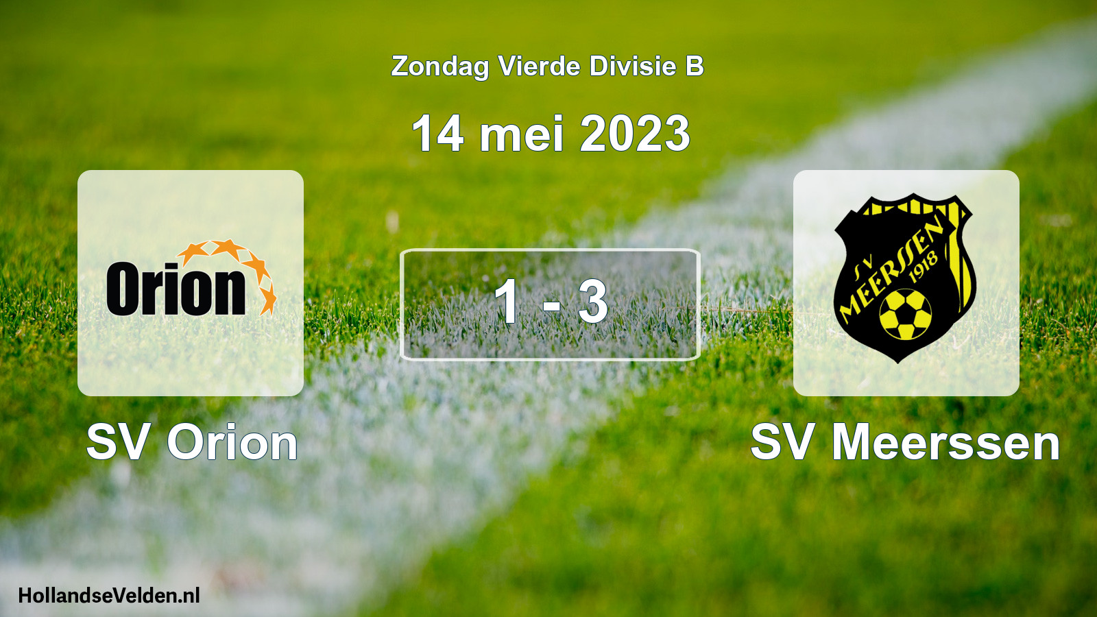 Total number of matches played: SV Orion - SV Meerssen 1 - 3 (14 May 2023)