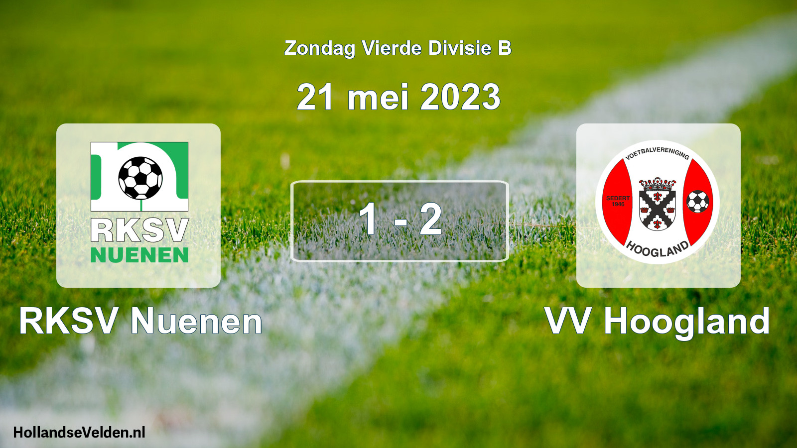 Total number of matches played: RKSV Nuenen - VV Hoogland 1 - 2 (21 May 2023)
