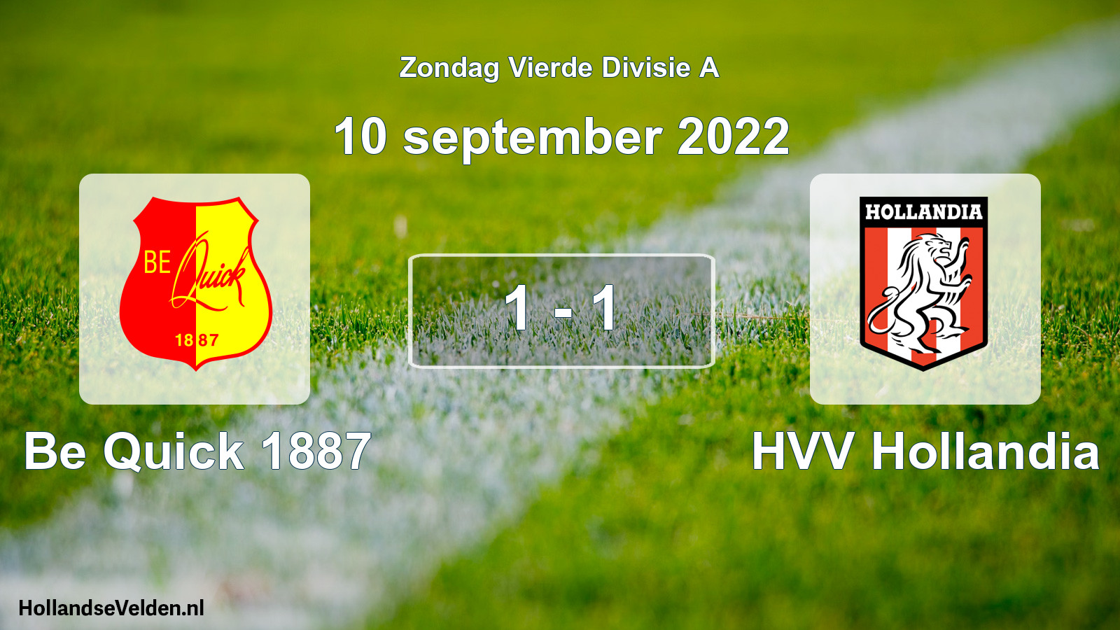 Total number of matches played: Be Quick 1887 - HVV Hollandia 1 - 1 (10 September 2022)