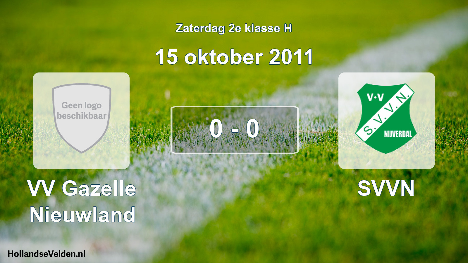 Total number of matches played: VV Gazelle Nieuwland - SVVN 0 - 0 (15 October 2011)