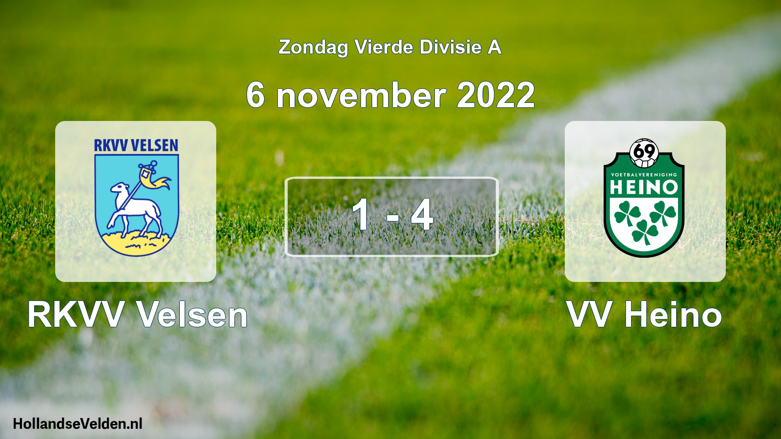 Total number of matches played: RKVV Velsen - VV Heino 1 - 4 (6 November 2022)
