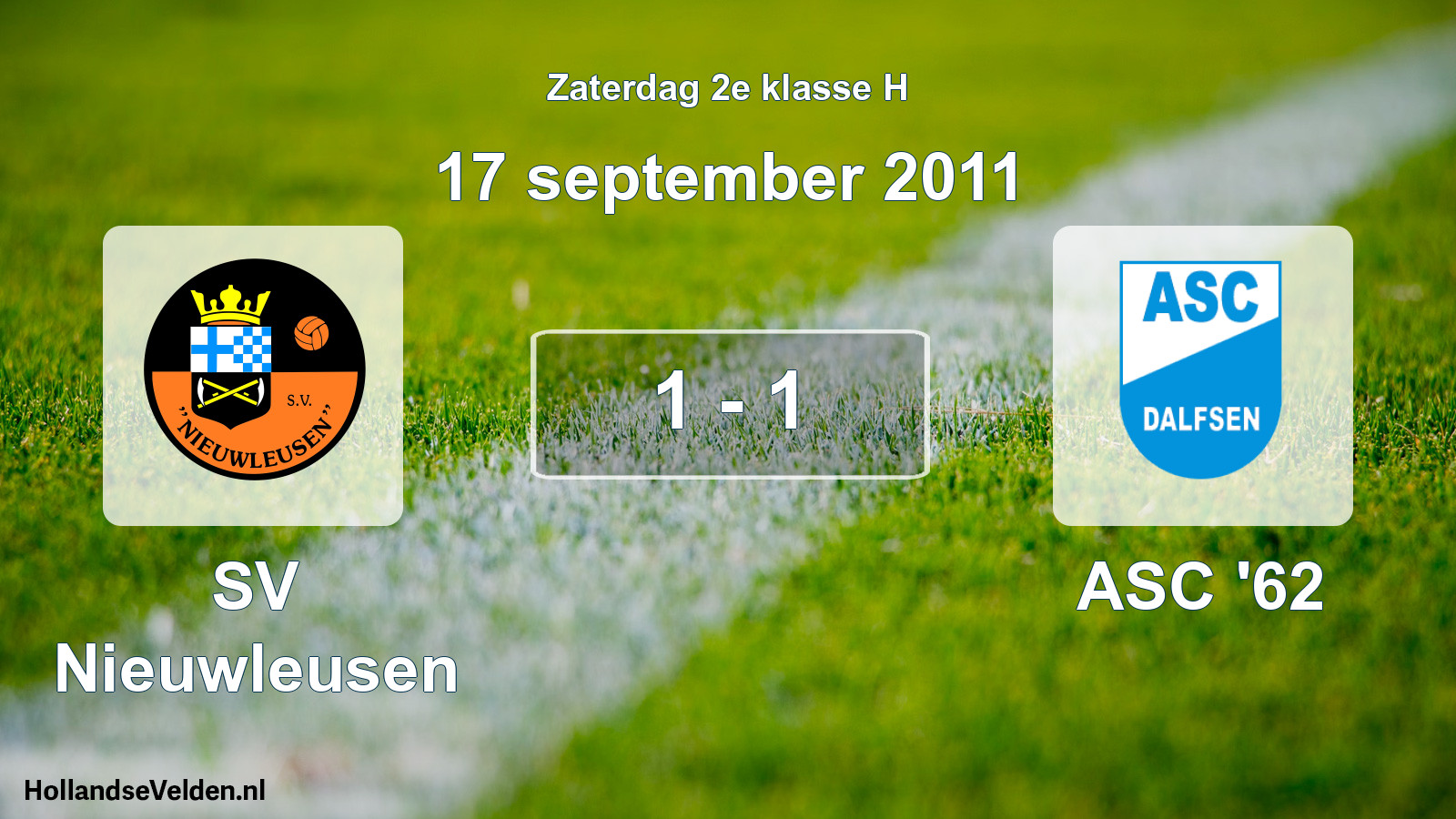Total number of matches played: SV Nieuwleusen - ASC '62 1 - 1 (17 September 2011)