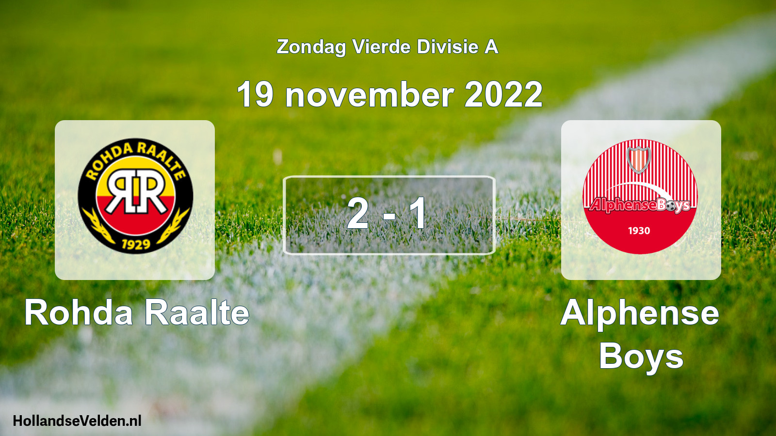 Total number of matches played: Rohda Raalte - Alphense Boys 2 - 1 (19 November 2022)