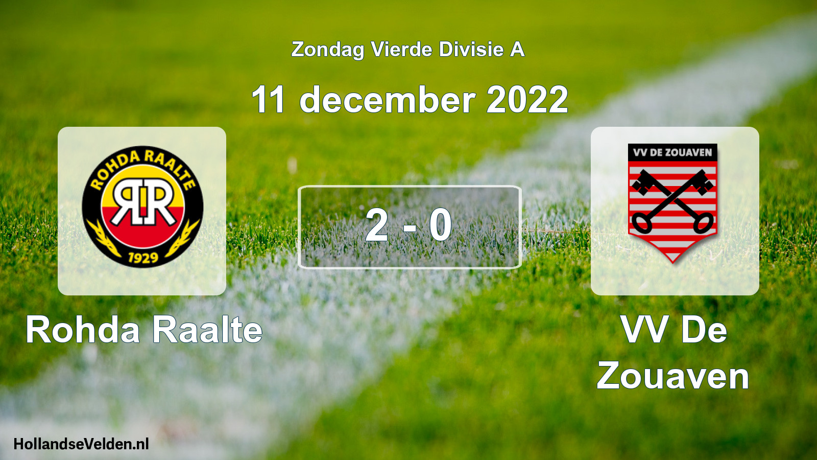 Total number of matches played: Rohda Raalte - VV De Zouaven 2 - 0 (11 December 2022)