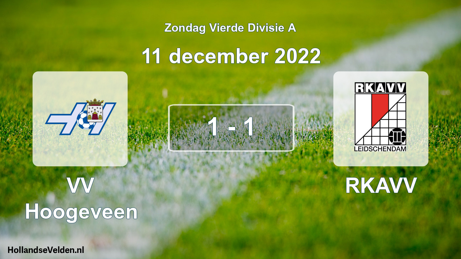 Total number of matches played: VV Hoogeveen - RKAVV 1 - 1 (11 December 2022)