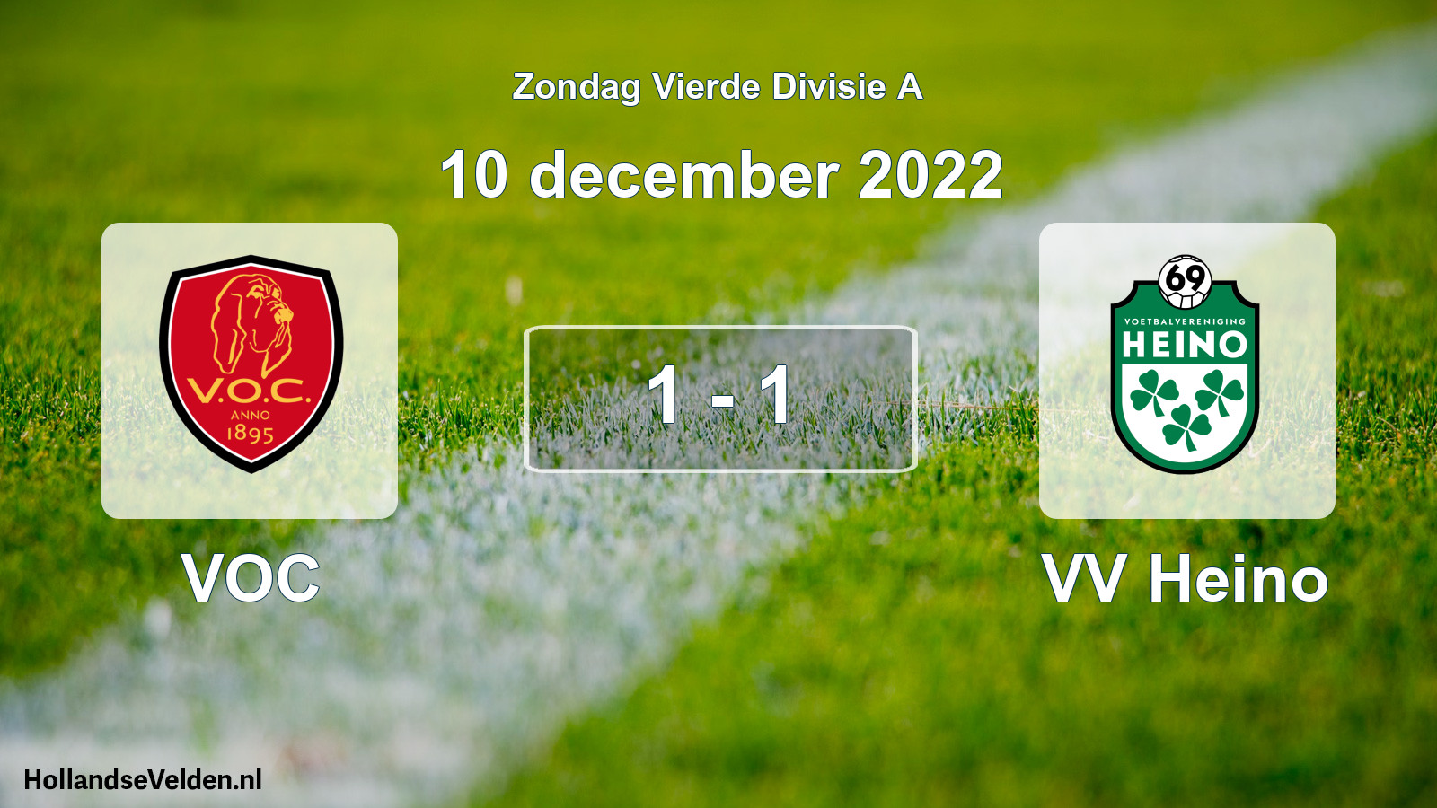 Total number of matches played: VOC - VV Heino 1 - 1 (10 December 2022)