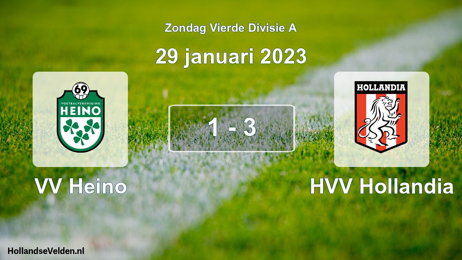 Total number of matches played: VV Heino - HVV Hollandia 1 - 3 (29 January 2023)