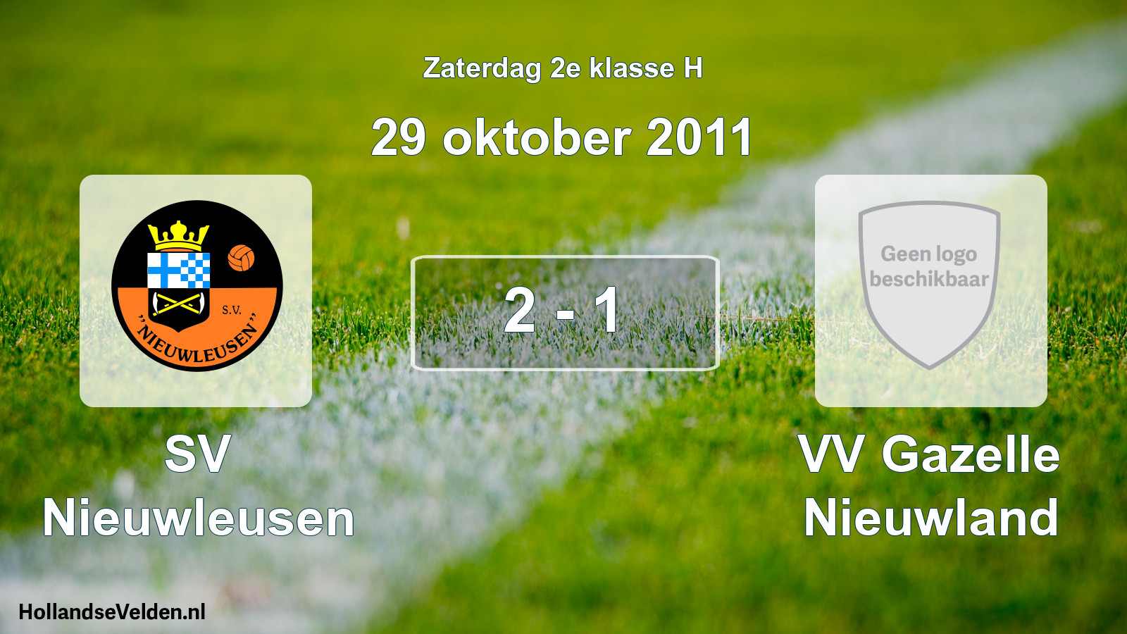 Total number of matches played: SV Nieuwleusen - VV Gazelle Nieuwland 2 - 1 (29 October 2011)