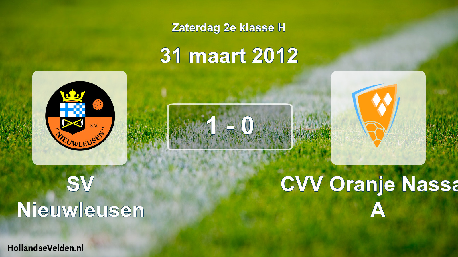 Total number of matches played: SV Nieuwleusen - CVV Oranje Nassau A 1 - 0 (31 March 2012)