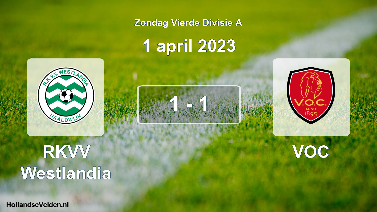 Total number of matches played: RKVV Westlandia - VOC 1 - 1 (1 April 2023)