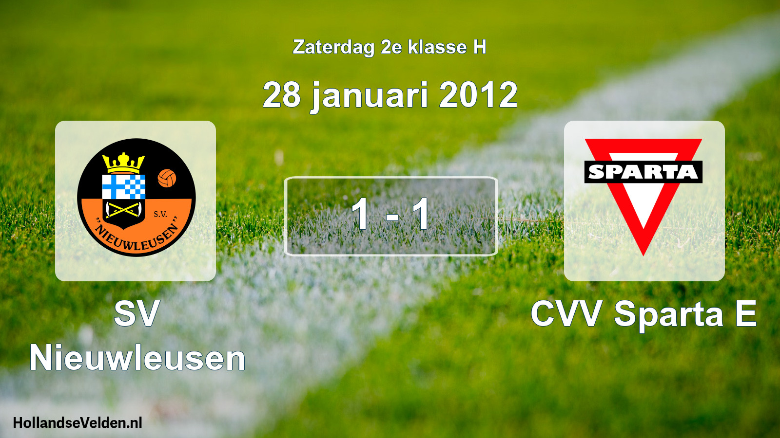 Total number of matches played: SV Nieuwleusen - CVV Sparta E 1 - 1 (28 January 2012)
