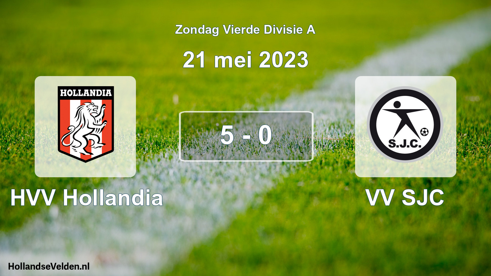 Total number of matches played: HVV Hollandia - VV SJC 5 - 0 (21 May 2023)