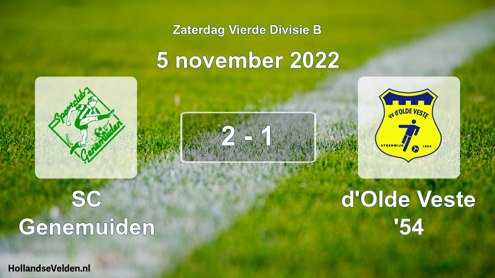 Total number of matches played: SC Genemuiden - d'Olde Veste '54 2 - 1 (5 November 2022)