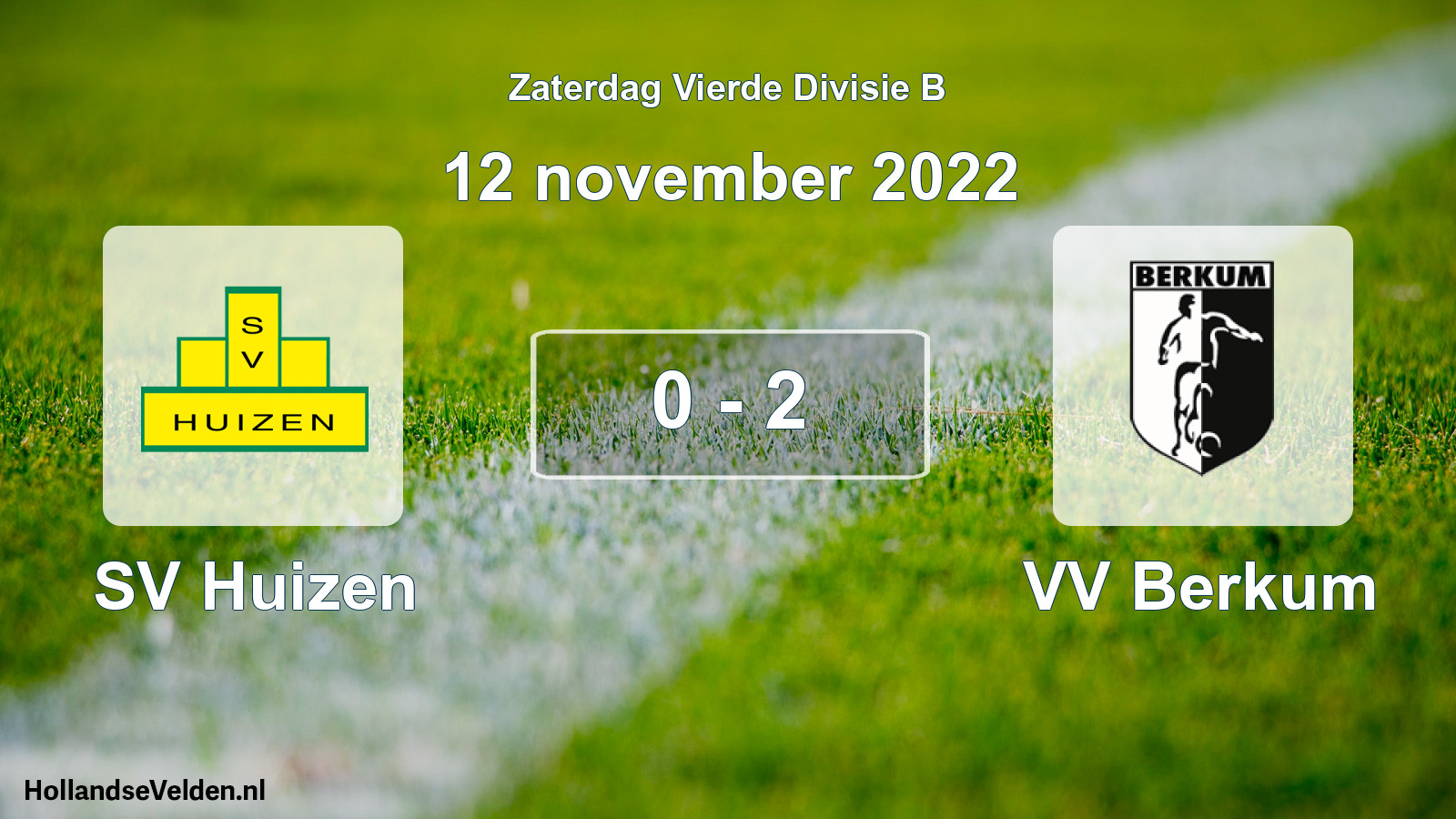 Total number of matches played: SV Huizen - VV Berkum 0 - 2 (12 November 2022)