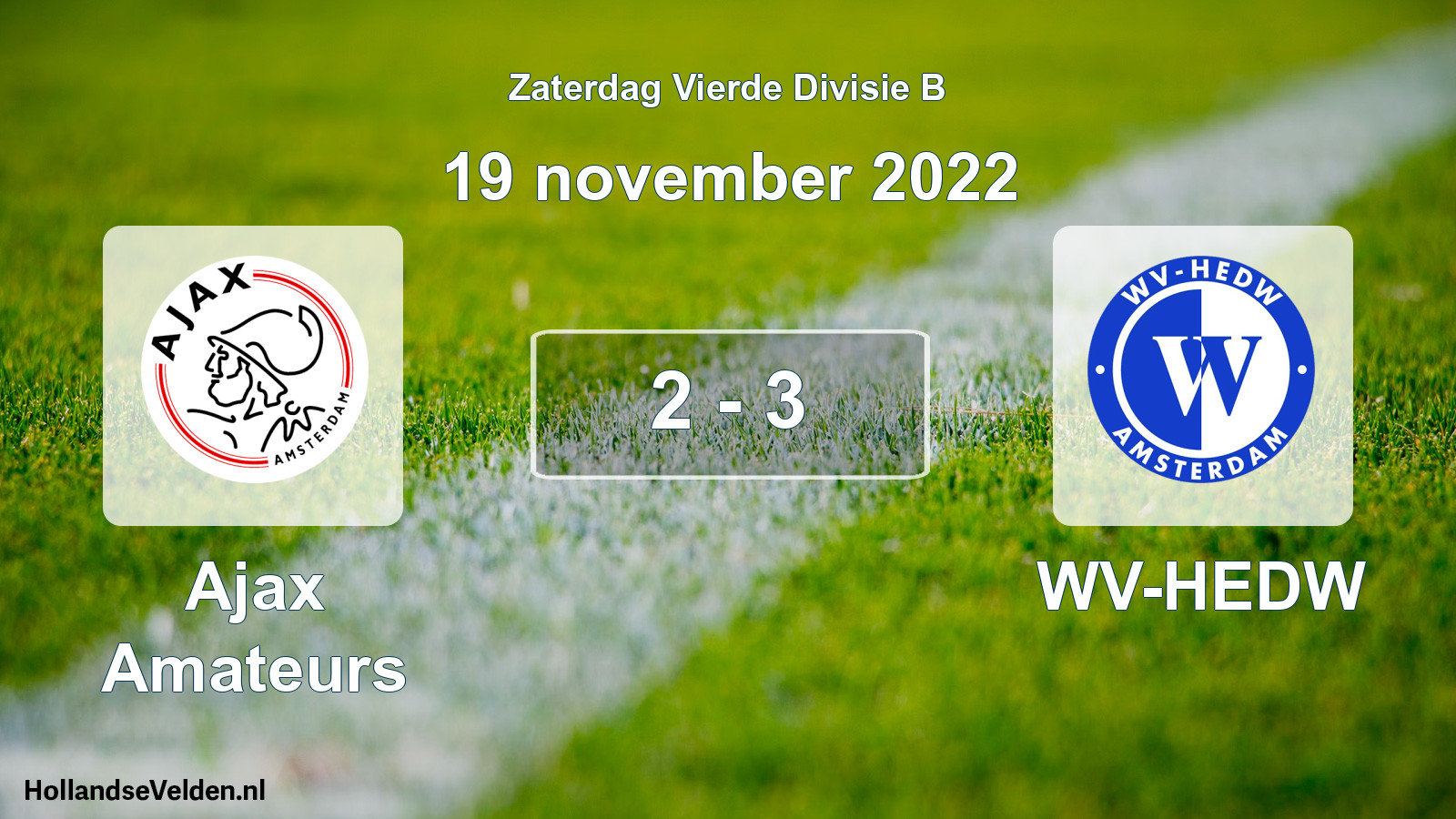 Total number of matches played: Ajax Amateurs - WV-HEDW 2 - 3 (19 November 2022)