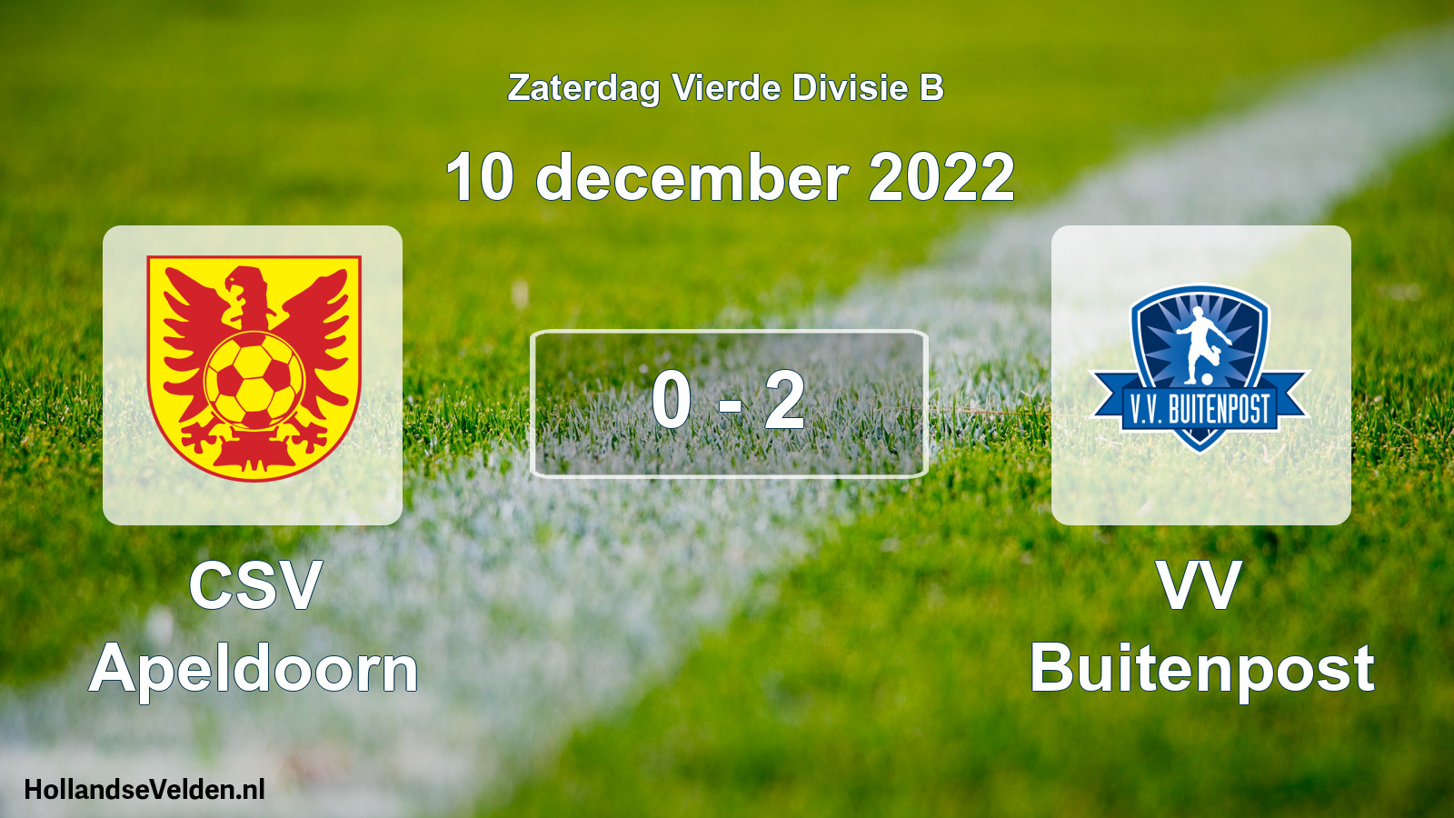 Total number of matches played: CSV Apeldoorn - VV Buitenpost 0 - 2 (10 December 2022)