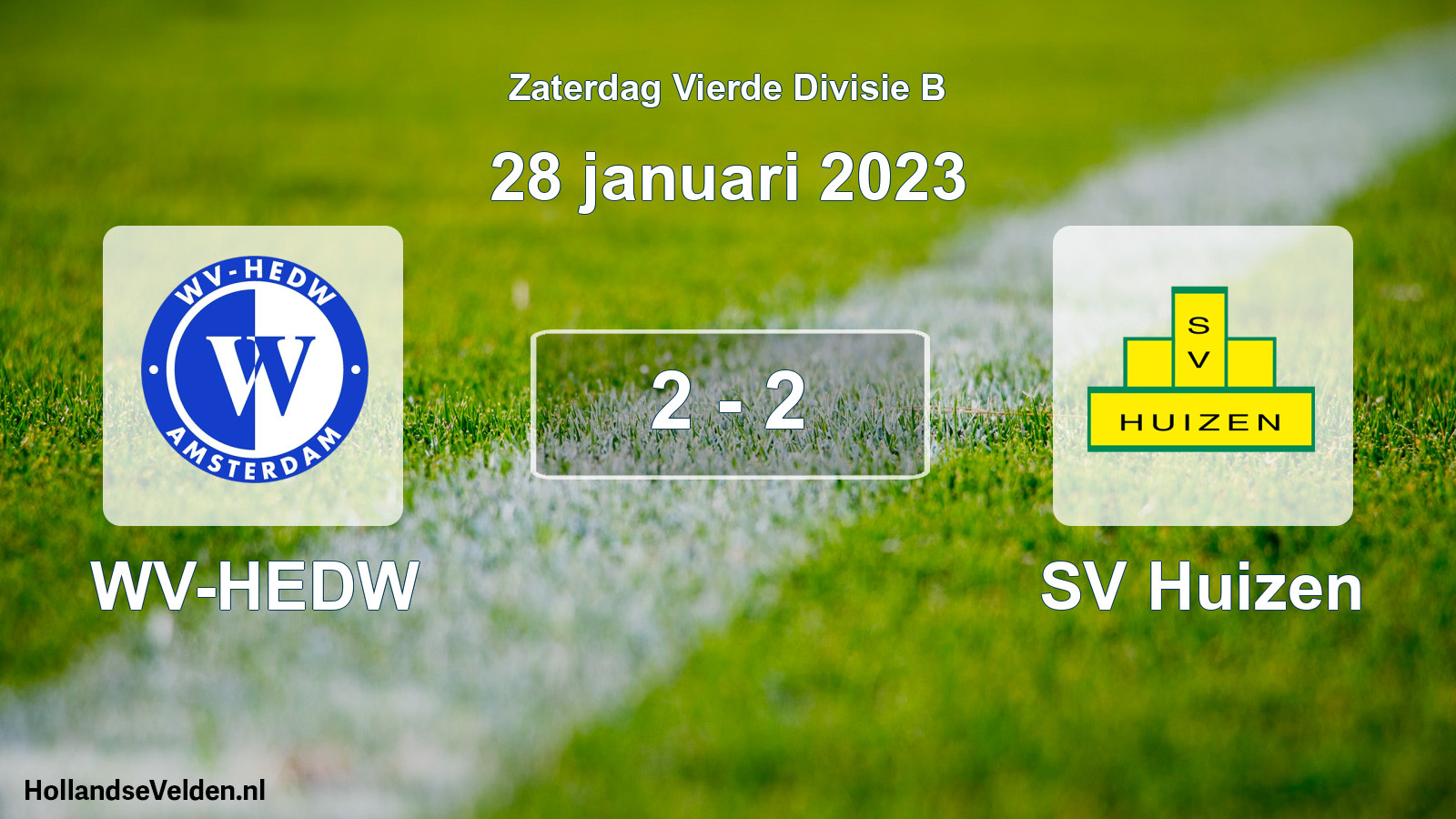 Total number of matches played: WV-HEDW - SV Huizen 2 - 2 (28 January 2023)