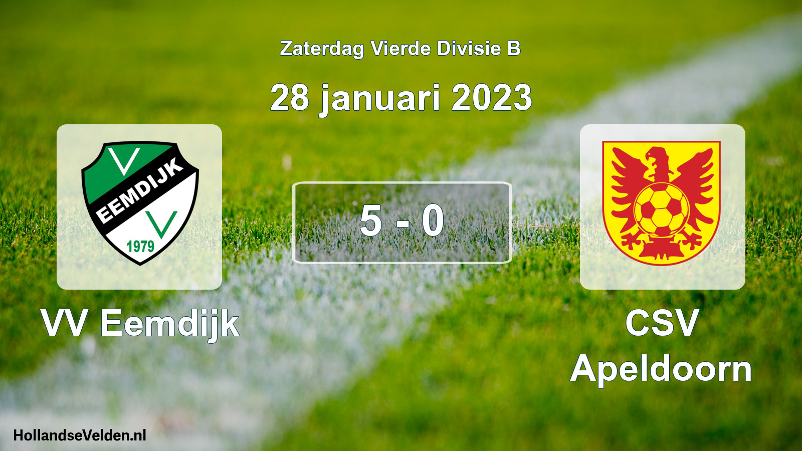 Total number of matches played: VV Eemdijk - CSV Apeldoorn 5 - 0 (28 January 2023)
