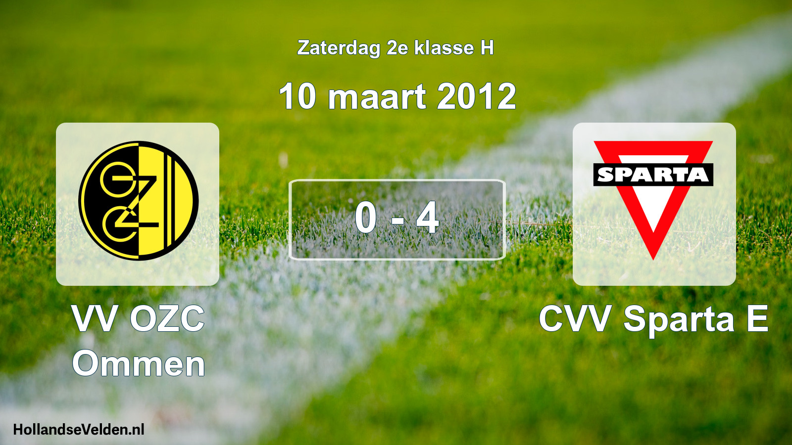 Total number of matches played: VV OZC Ommen - CVV Sparta E 0 - 4 (10 March 2012)