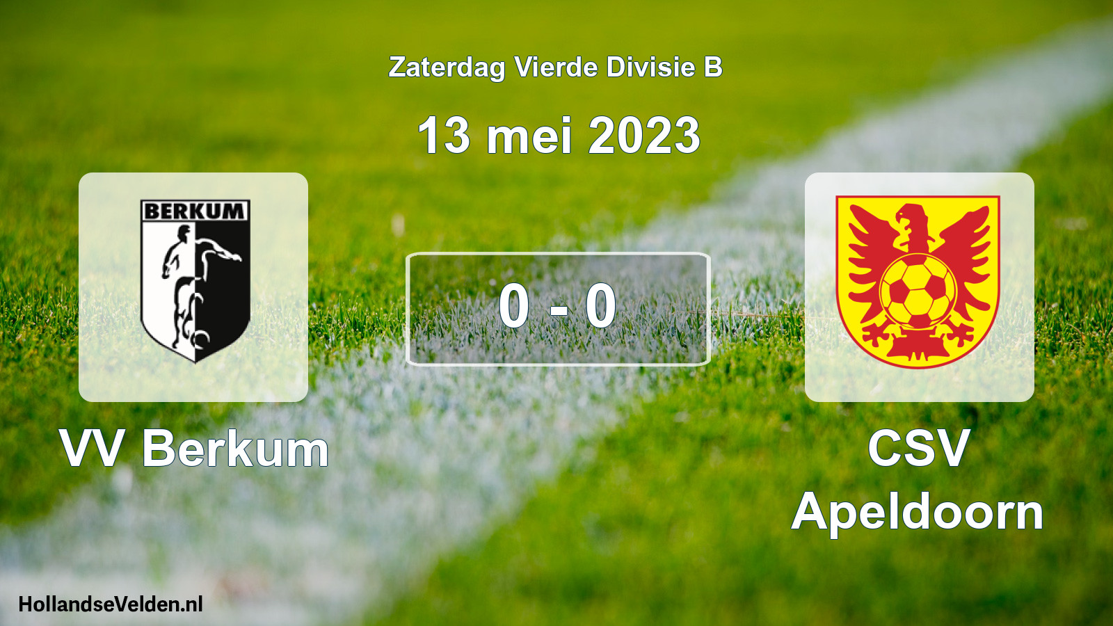 Total number of matches played: VV Berkum - CSV Apeldoorn 0 - 0 (13 May 2023)