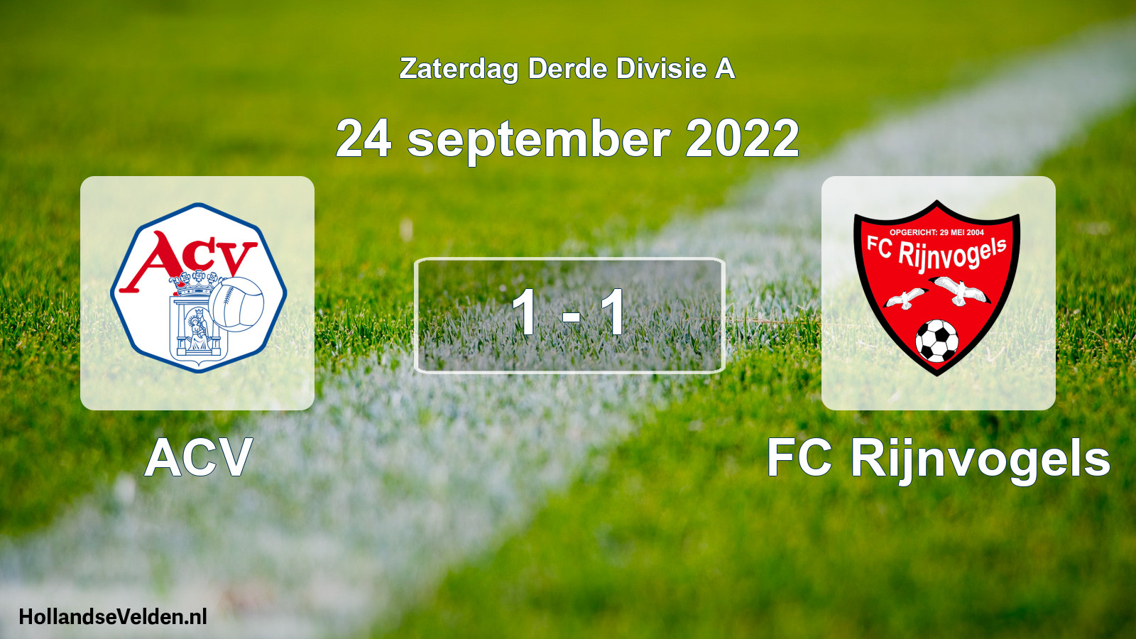 Total number of matches played: ACV - FC Rijnvogels 1 - 1 (24 September 2022)