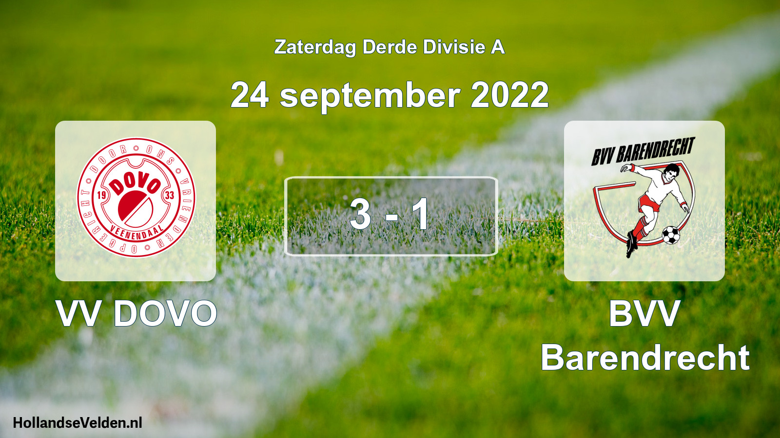 Total number of matches played: VV DOVO - BVV Barendrecht 3 - 1 (24 September 2022)