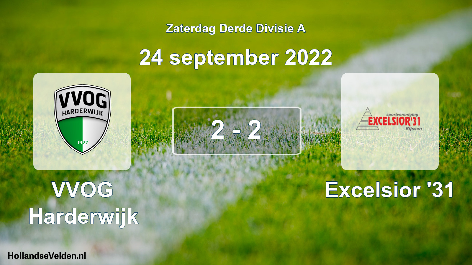 Total number of matches played: VVOG Harderwijk - Excelsior '31 2 - 2 (24 September 2022)