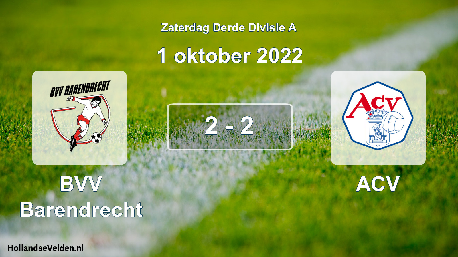 Total number of matches played: BVV Barendrecht - ACV 2 - 2 (1 October 2022)