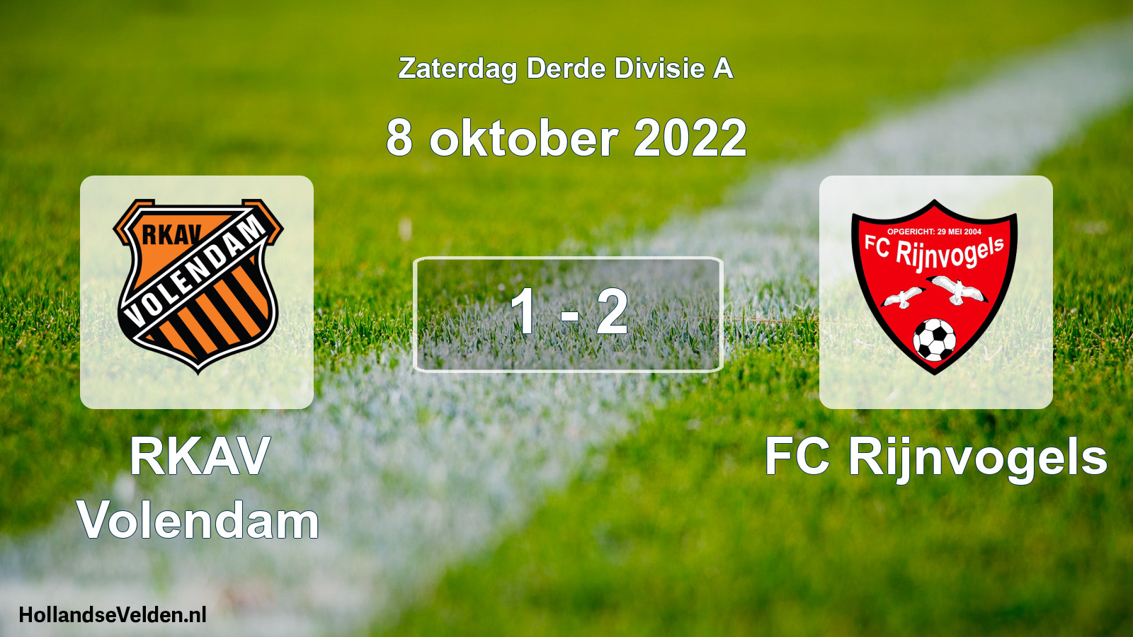 Total number of matches played: RKAV Volendam - FC Rijnvogels 1 - 2 (8 October 2022)