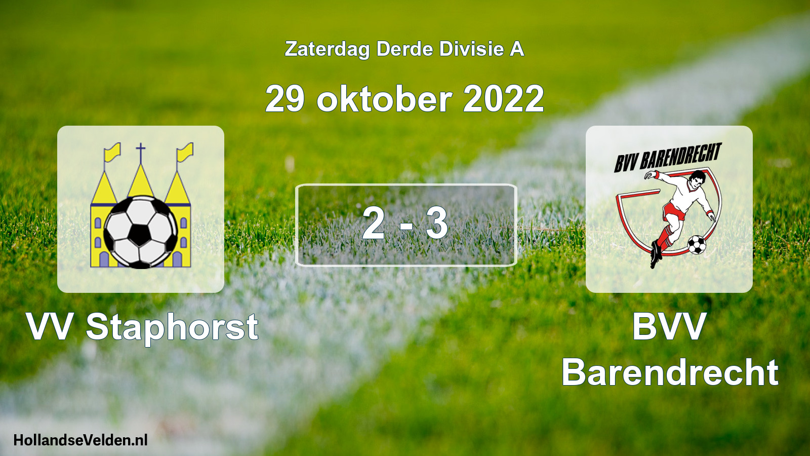 Total number of matches played: VV Staphorst - BVV Barendrecht 2 - 3 (29 October 2022)