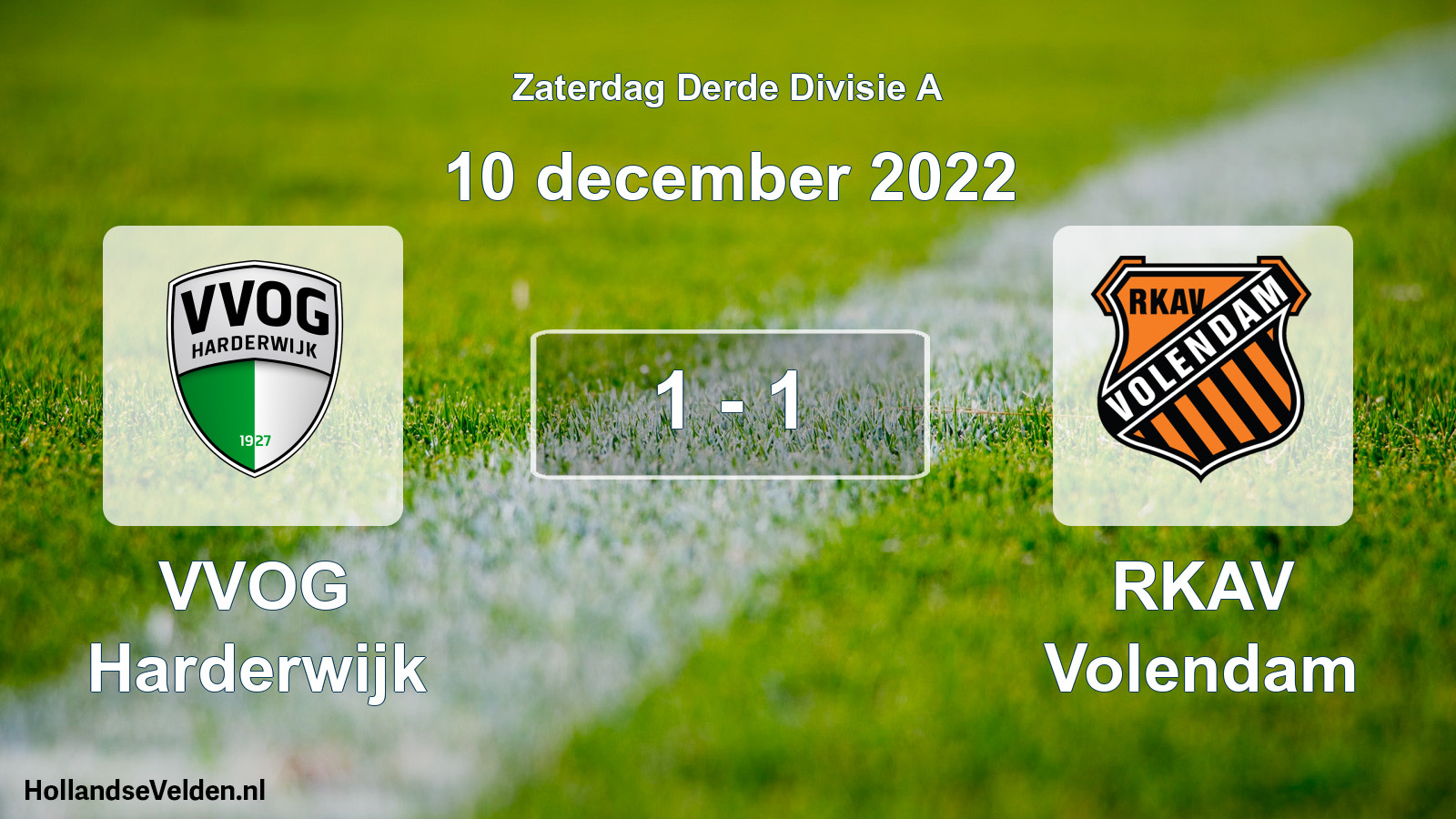 Total number of matches played: VVOG Harderwijk - RKAV Volendam 1 - 1 (10 December 2022)