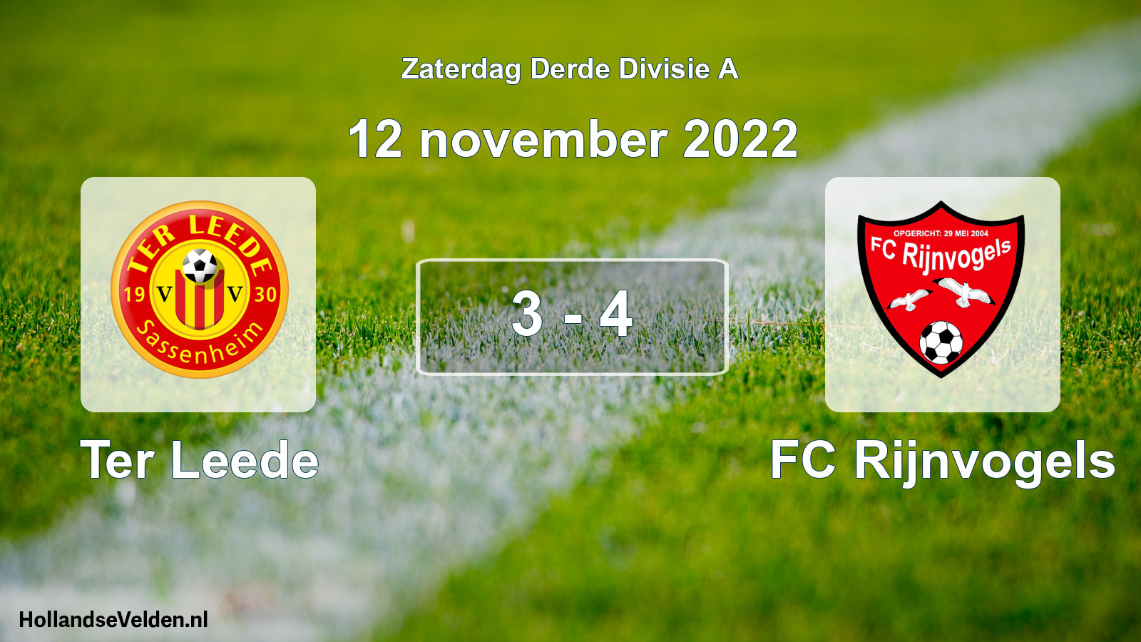 Total number of matches played: Ter Leede - FC Rijnvogels 3 - 4 (12 November 2022)