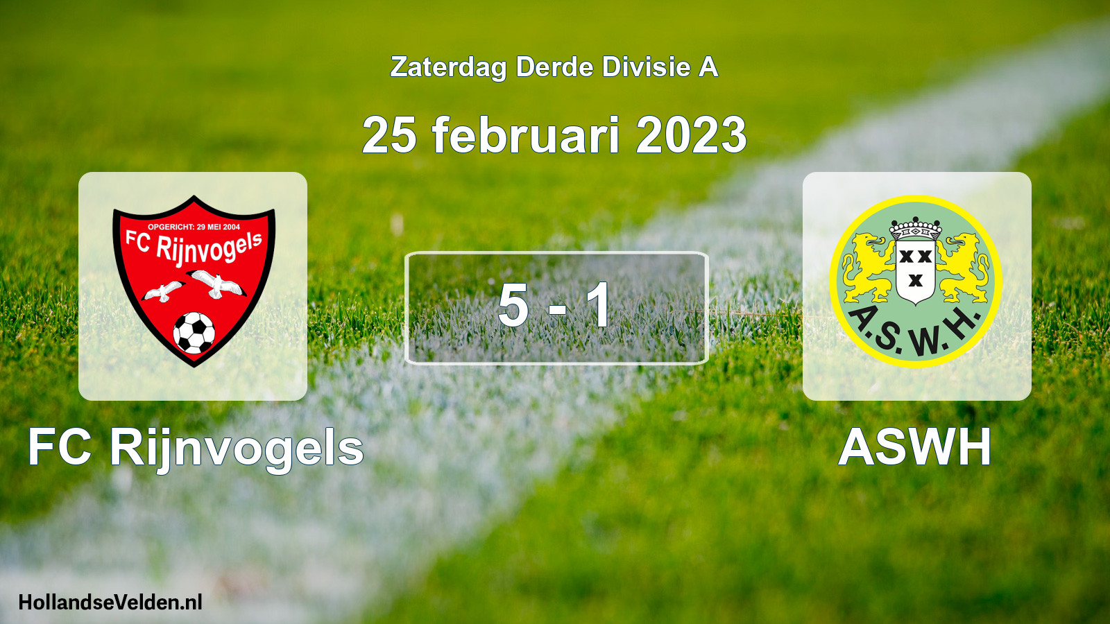 Total number of matches played: FC Rijnvogels - ASWH 5 - 1 (25 February 2023)