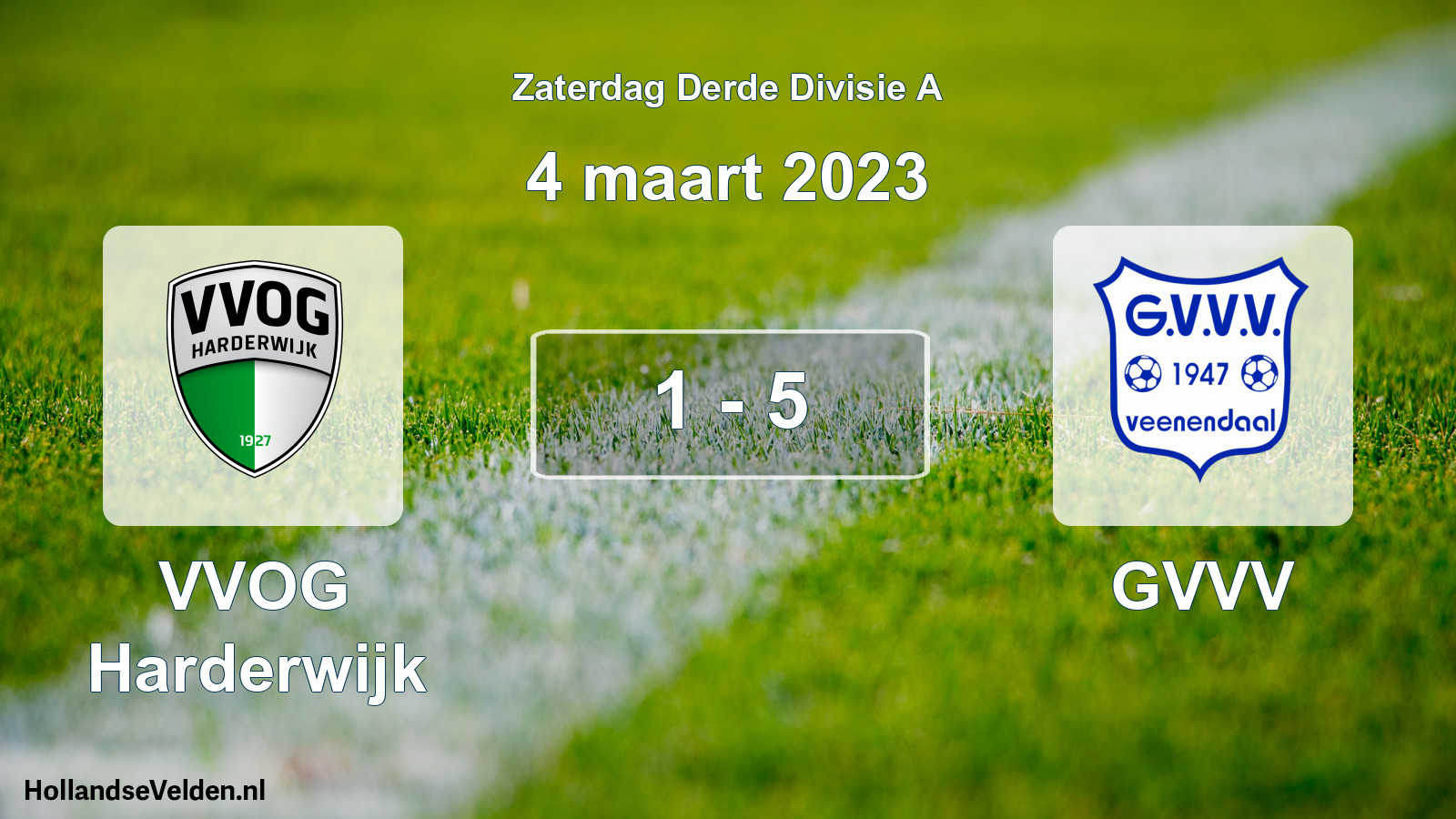 Total number of matches played: VVOG Harderwijk - GVVV 1 - 5 (4 March 2023)