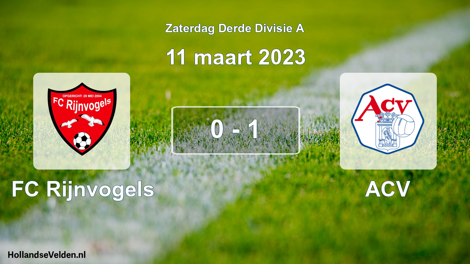 Total number of matches played: FC Rijnvogels - ACV 0 - 1 (11 March 2023)