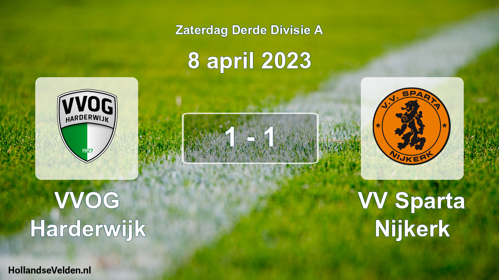 Total number of matches played: VVOG Harderwijk - VV Sparta Nijkerk 1 - 1 (8 April 2023)