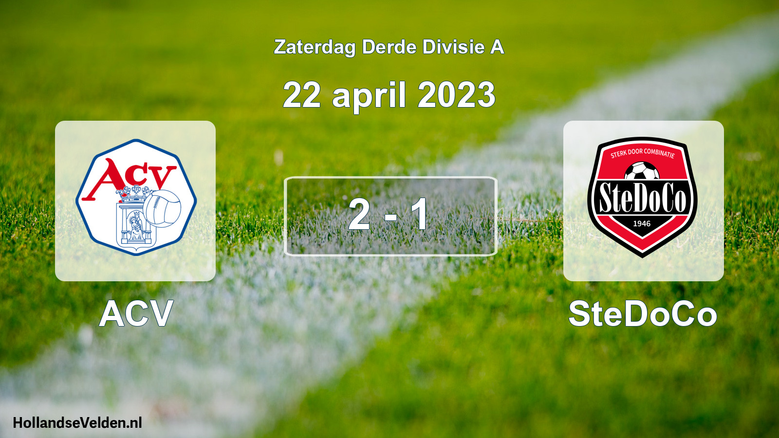 Total number of matches played: ACV - SteDoCo 2 - 1 (22 April 2023)
