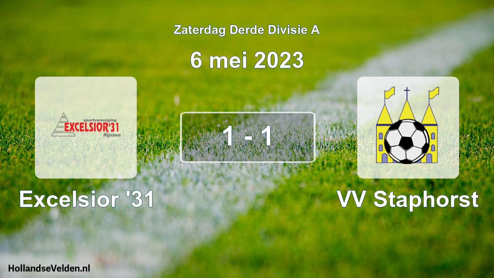 Total number of matches played: Excelsior '31 - VV Staphorst 1 - 1 (6 May 2023)