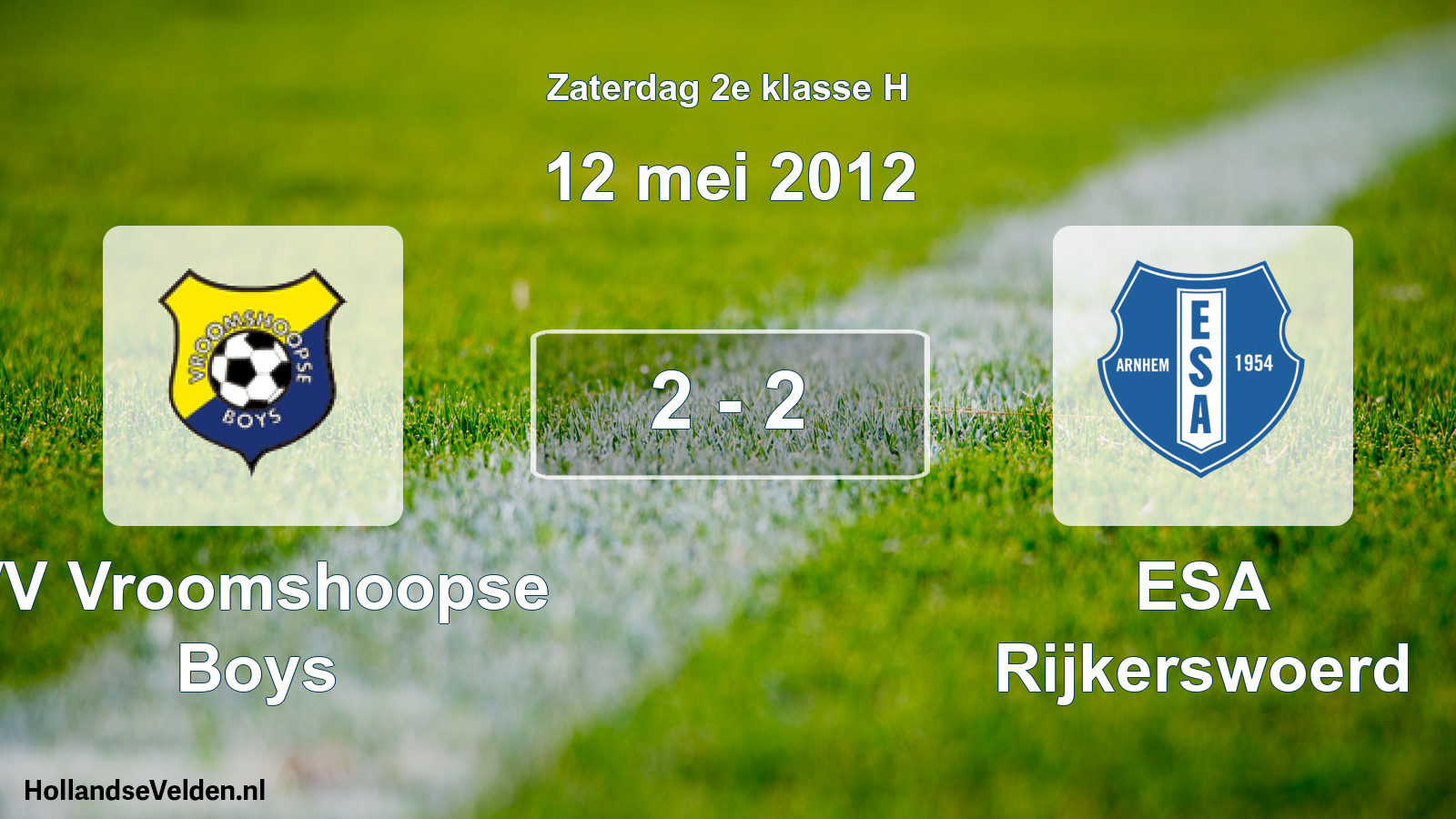 Total number of matches played: VV Vroomshoopse Boys - ESA Rijkerswoerd 2 - 2 (12 May 2012)