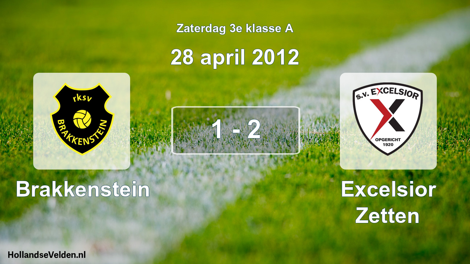 Total number of matches played: Brakkenstein - Excelsior Zetten 1 - 2 (28 April 2012)